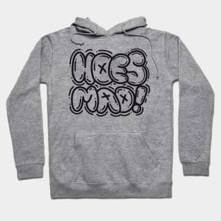 HOES MAD (Black) Hoodie